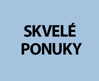 Skvelé ponuky