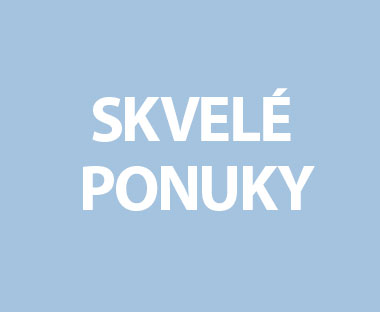 Skvelé ponuky